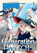 Generation Witch Vol. 1