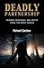 Deadly Partnership: Murder,...