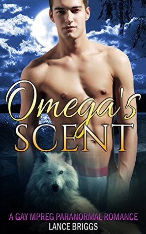 Omega's Scent (Staunton Valley Pack, #2)