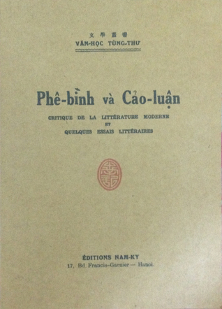 Phê bình và cảo luận: Critique de la littérature moderne et quelques essais littéraires