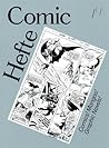 Comic Hefte (Comics! Mangas! Graphic Novels!, #2) Comic Hefte (Comics! Mangas! Graphic Novels!, #2)