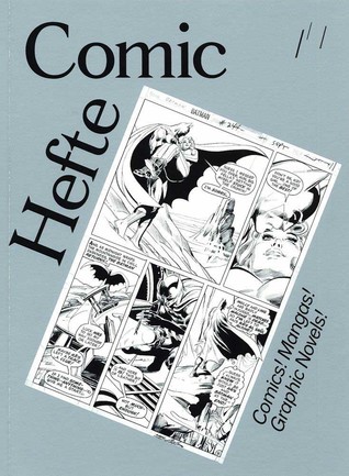 Comic Hefte (Comics! Mangas! Graphic Novels!, #2)