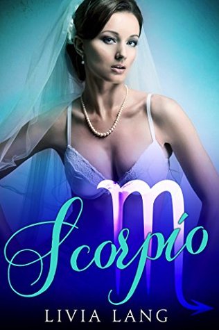 Scorpio (The Erotic Zodiac #8)