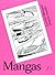Mangas (Comics! Mangas! Graphic Novels!, #4)