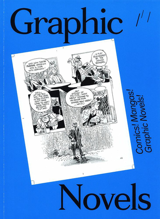 Graphic Novels (Comics! Mangas! Graphic Novels!, #6)
