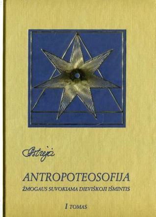 Antropoteosofija, I tomas