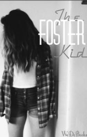 The Foster Kid