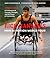 Rick Hansen's Man In Motion World Tour: 30 Years Later―A Celebration of Courage, Strength, and the Power of Community