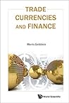 Trade, Currencies, and Finance