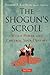 The Shogun's Scroll: Wield Power and Control Your Destiny