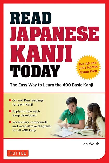 Read Japanese Kanji Today: The Easy Way to Learn the 400 Basic Kanji