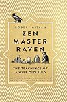 Zen Master Raven:...