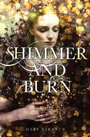 Shimmer and Burn (Shimmer and Burn, #1)