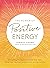 The Power of Positive Energ...