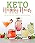 Keto Happy Hour: 50+ Low-Ca...