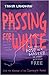 Passing For White