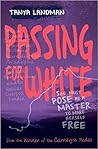 Passing For White by Tanya Landman