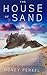 The House of Sand