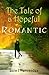 The Tale of a Hopeful Romantic