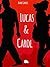 Lucas & Carol