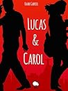 Lucas & Carol
