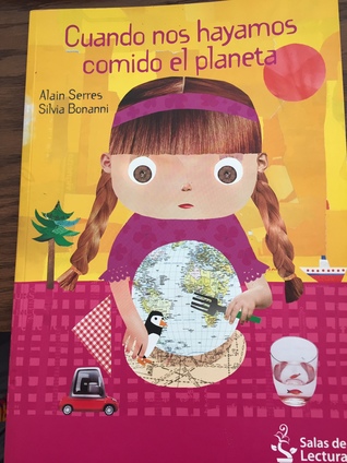 Cuando nos hayamos comido el planeta