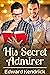 His Secret Admirer