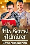 His Secret Admirer