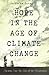 Hope in the Age of Climate Change by Chris Doran
