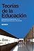 Teorias De La Educacion / Theories of Education (Spanish Edition)