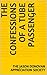 The Confessions of a Tube Passenger by The Jason Donovan Appreciat...