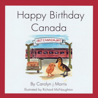 Happy Birthday Canada (Paperback)