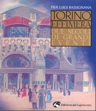 Torino effimera : due secoli di grandi eventi (Hardcover)