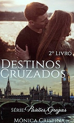 Destinos Cruzados (Paixões Gregas #2)