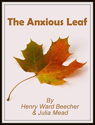 The Anxious Leaf: The Classic Story - Picture Book
