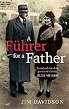 A Fuhrer for Father: The Domestic Face of Colonialism A Fuhrer for Father: The Domestic Face of Colonialism