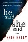 He Said/She Said by Erin Kelly