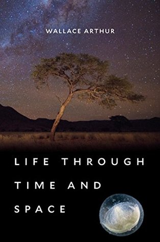 Life through Time and Space (Kindle Edition)