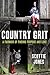 Country Grit: A Farmoir of ...