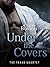 Under the Covers (The Texan Quartet, #3)