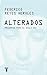 Alterados: Preguntas para e...