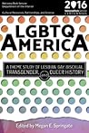 LGBTQ America: A Theme Study of Lesbian, Gay, Bisexual, Transgender, and Queer History