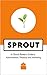 Sprout: A Church Planter's ...