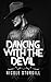 Dancing With The Devil