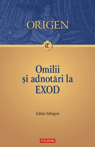 Omilii și adnotări la Exod.