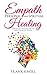 Empath Personal and Spiritual Healing by Frank Knoll