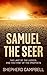 Samuel the Seer: The Last o...