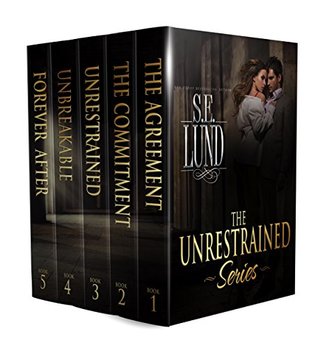 The Unrestrained Series Complete Collection By S E Lund