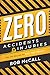 Zero Accidents & Injuries by Bob McCall