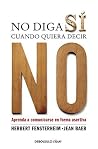No diga sí cuando...